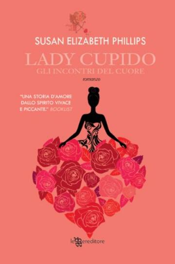 Lady Cupido (Leggereditore Narrativa)